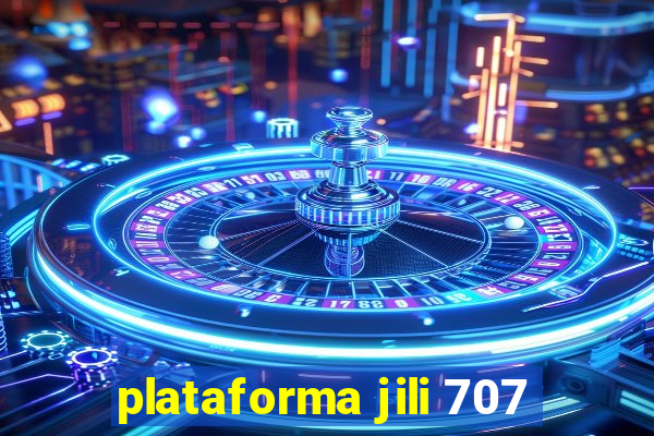 plataforma jili 707